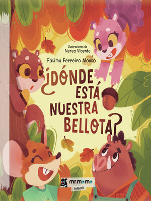 cover image of ¿Dónde está nuestra bellota?